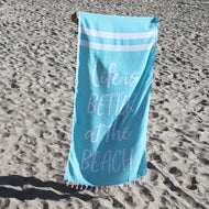 LIFE IS BETTER AT THE BEACH PESHTEMAL